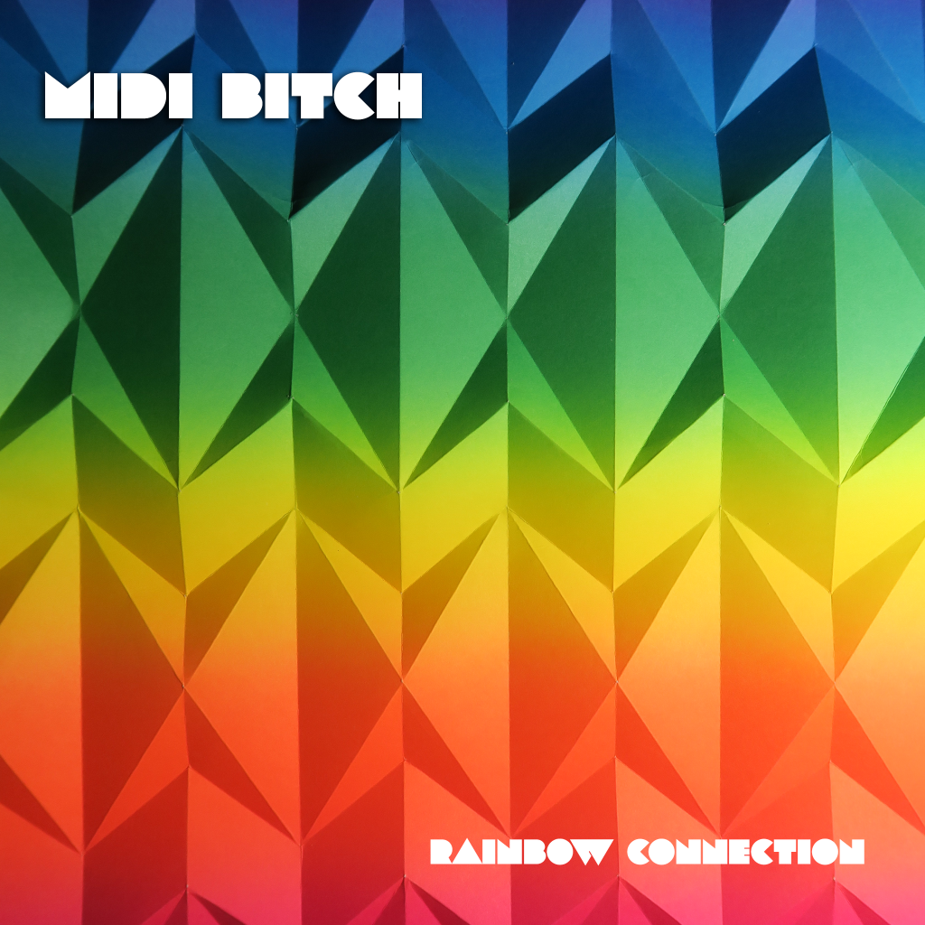 MiDi BiTCH RAiNBOW CONNECTiON (2021)