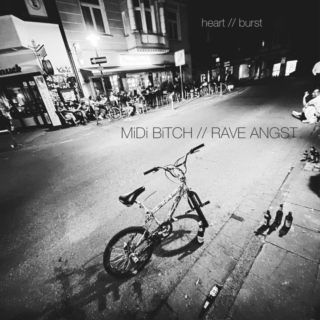 heart//burst - MiDi BiTCH // RAVE ANGST